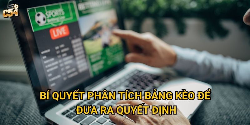 Bí quyết phân tích bảng kèo để đưa ra quyết định
