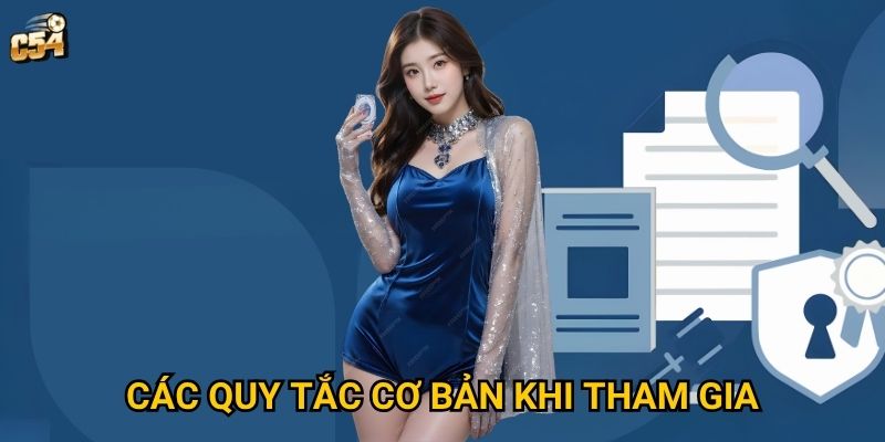 Các quy tắc cơ bản khi tham gia