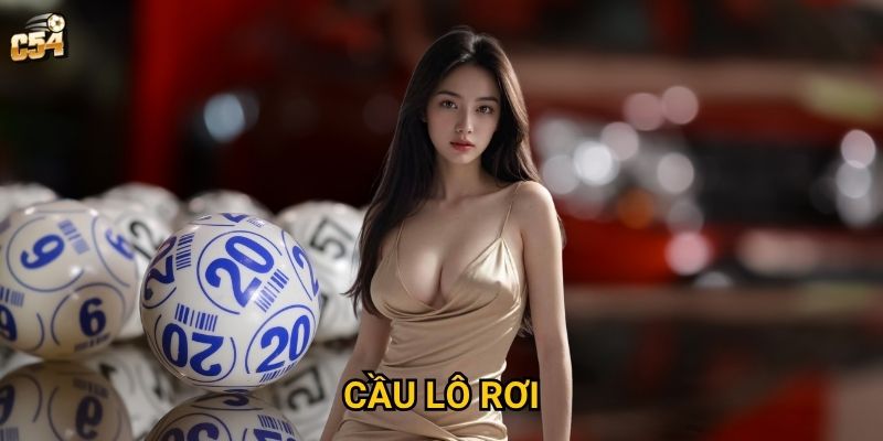 Hiện tượng cầu lô rơi có thể dự đoán được tại C54?